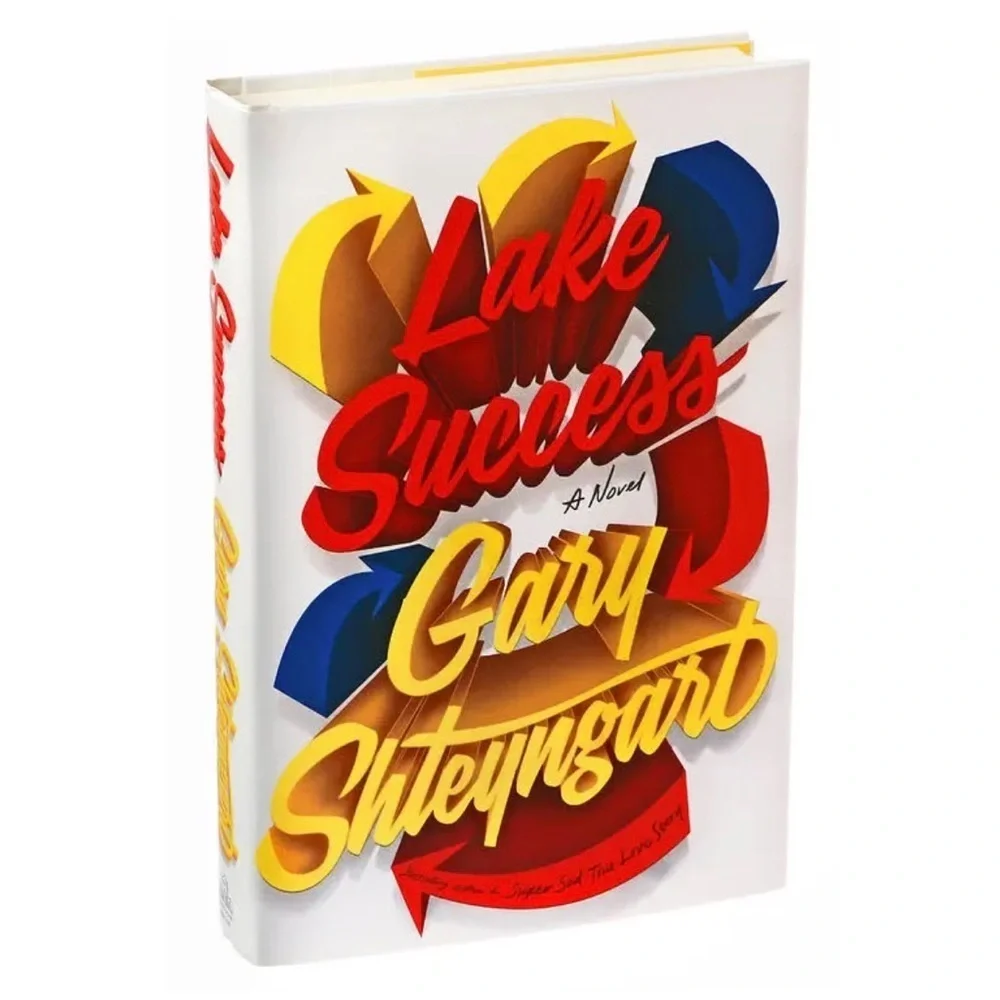 Lake Success a Novel Hardback Book